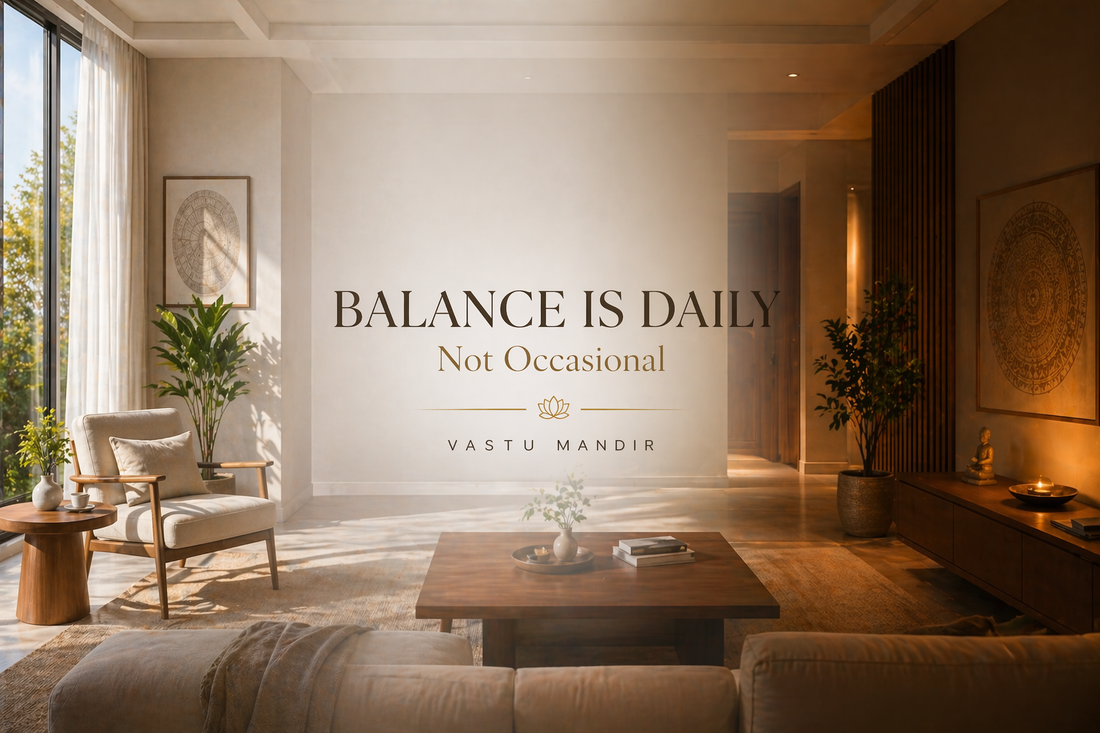 Concept: Flow Through the Day | Vastu Mandir
