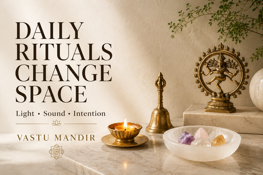 Modern sacred home corner with diya, brass bell, crystal bowl, and selenite plate showing daily Vastu rituals for calm home energy.